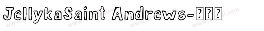 JellykaSaint Andrews字体转换